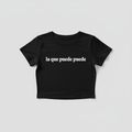 LA QUE PUEDE PUEDE - Black Crop Top